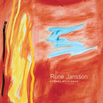 Rune Jansson - Late paintings 2007