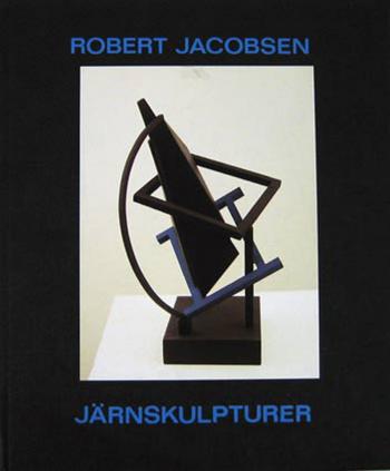 Robert Jacobsen järnskulpturer 1989